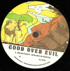 7" Good Over Evil/Dub Over Evil- J.ROBINSON