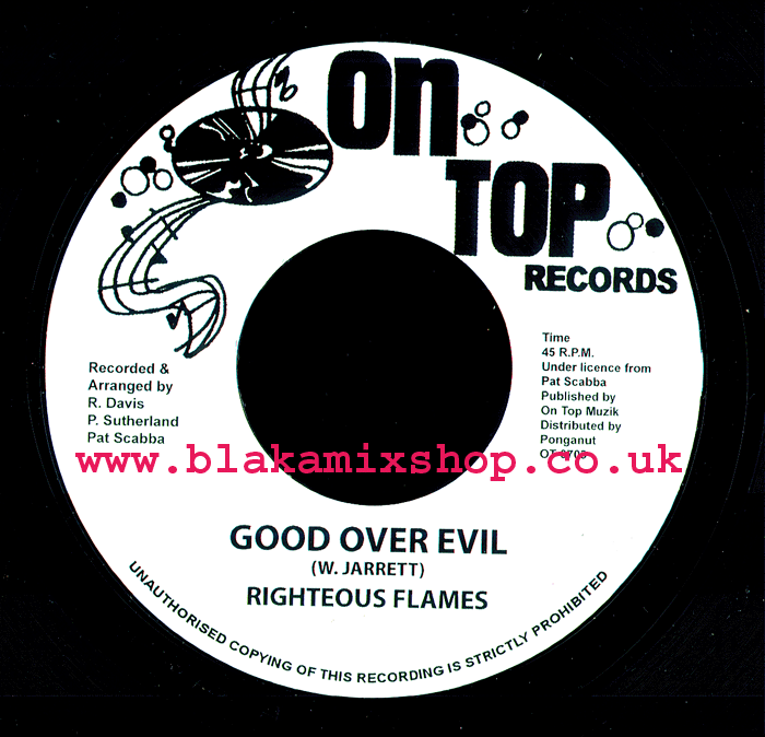7" Good Over Evil/Version RIGHTEOUS FLAMES
