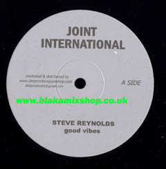 10" Good Vibes/Dub STEVE REYNOLDS