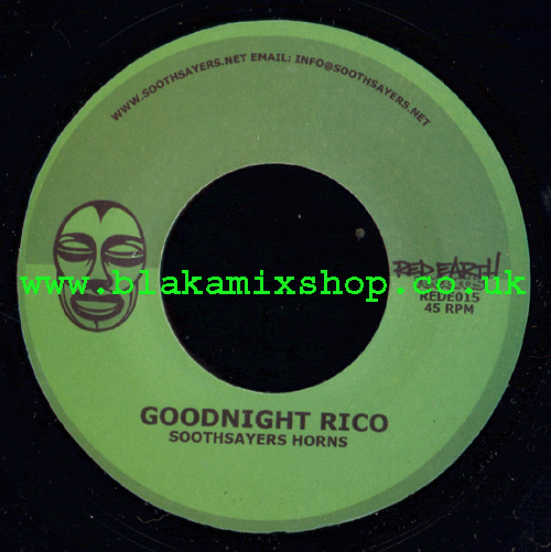 7" Goodnight Rico/Version SOOTHSAYERS HORNS