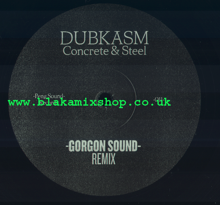 12" Concrete & Steel Dubkasm GORGON SOUND/O.B.F REMIX