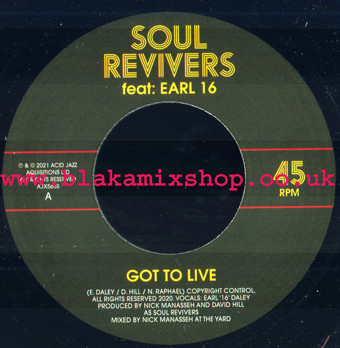 7" Got To Live/Living Version SOUL REVIVERS ft. EARL 16
