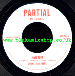 7" Hail Him/King Dub CORNEL CAMPBELL