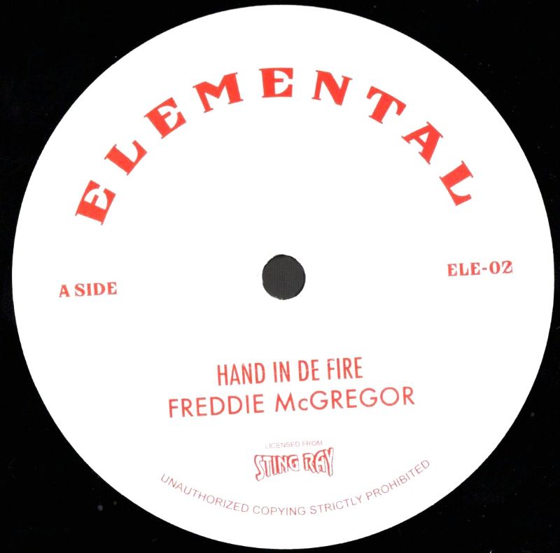 7" Hand In De Fire/Lava Dub- FREDDIE McGREGOR/STINGRAY ALLSTARS