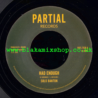 7" Had Enough/Need To Change Version - SOLO BANTON