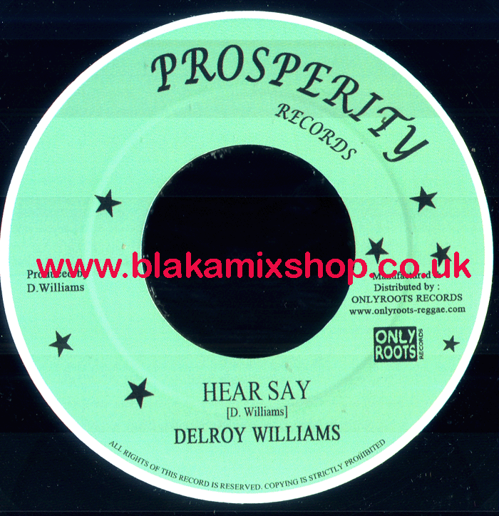 7" Hear Say/Dub DELROY WILLIAMS