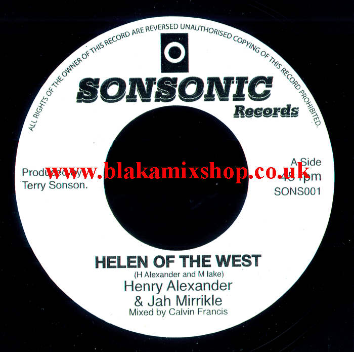 7" Helen Of The West/Dub HENRY ALEXANDER & JAH MIRRIKLE
