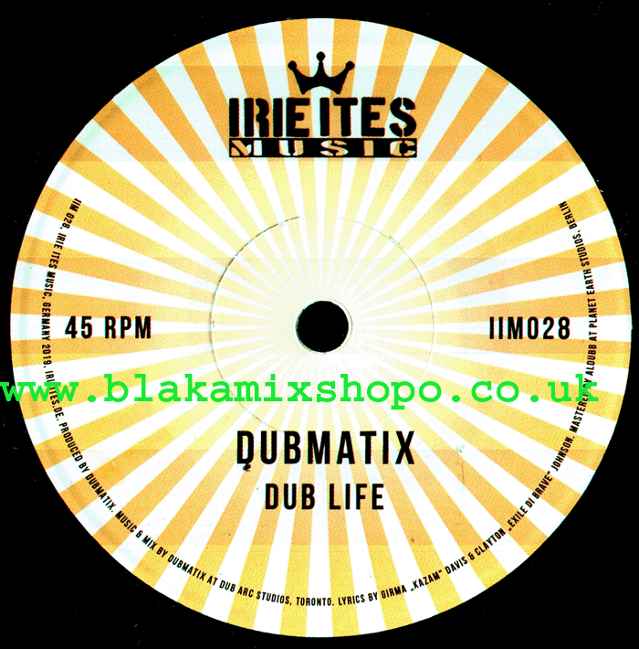 7" High Life/Dub Life- DUBAMATIX ft KAZAM DAVIS & EXILE Di BRAVE