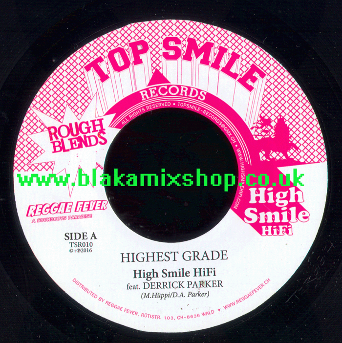 7" Highest Grade/Lyric Designer HIGH SMILE FT. LITTLE JORDEE