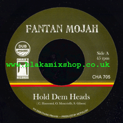 7" Hold Dem Heads/Dub - FANTAN MOJAH