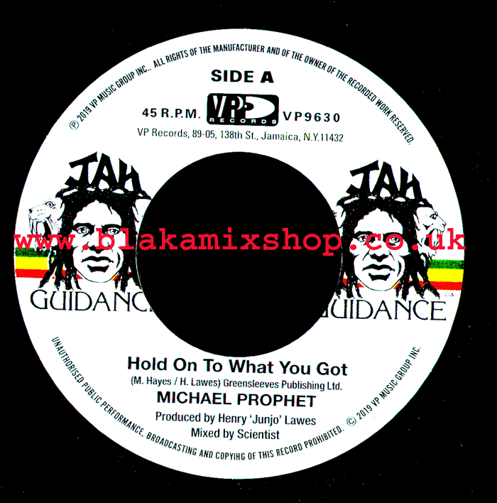 7" Hold On To What You Got/Version MICHAEL PROPHET