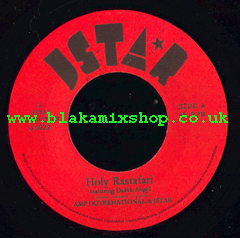 7" Holy Rastafari/Version DARK ANGEL/AMP/JSTAR