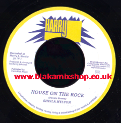 7" House On The Rock/Version SHEILA HYLTON
