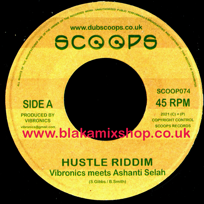 7" Hustle Riddim/Hustle Dub VIBRONICS meets ASHANTI SELAH