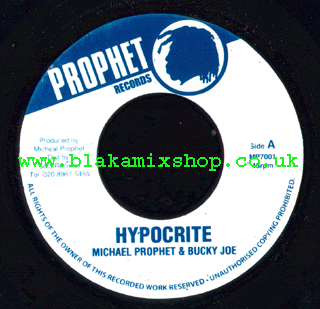 7" Hypocrite/Version MICHAEL PROPHET & BUCKY JOE