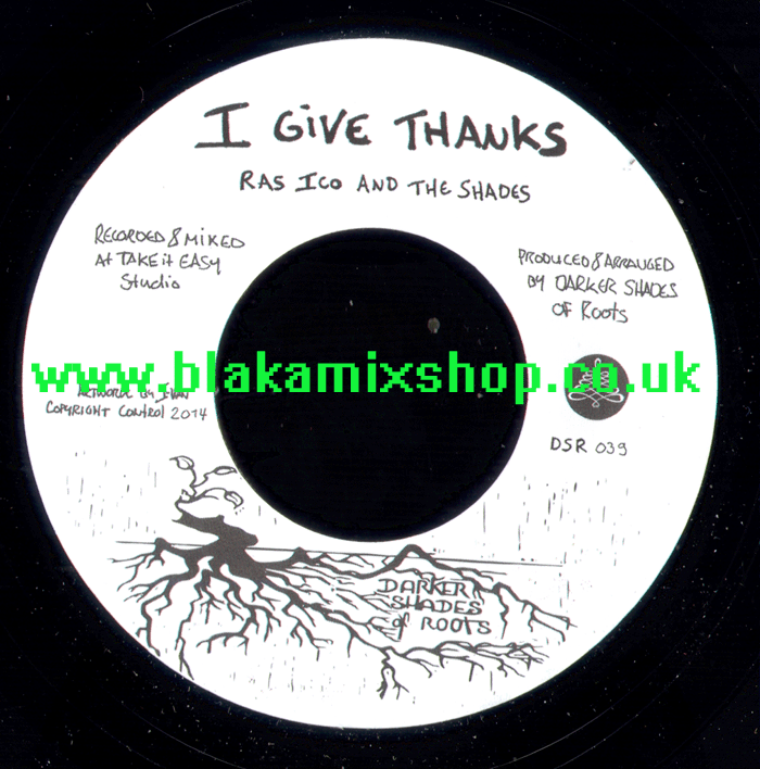 7" I Give Thanks/Black Moon RAS ICO & THE SHADES