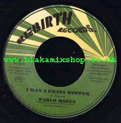 7" I Man A Grass Hopper/Version PABLO MOSES
