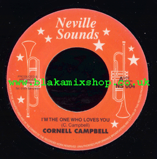 7" Im The One Who Loves You/Natural Facts CORNELL CAMPBELL