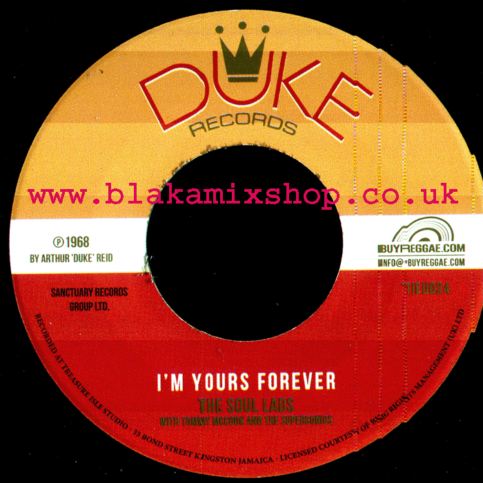 7" I'm Yours Forever/Only A Smile THE SOUL LADS/THE PARAGONS