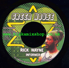 7" Informer/Dub - RICK WAYNE