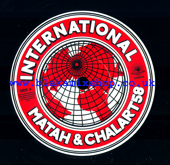 7" International/Dub- MATAH & CHALART58