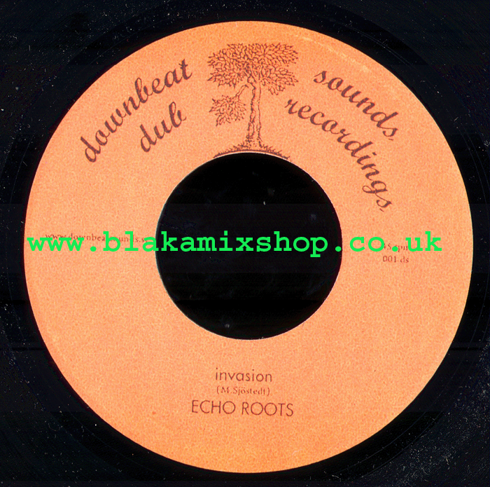 7" Invasion/Dub ECHO ROOTS