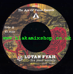 7" It's Your Society - LUTAN FYAH