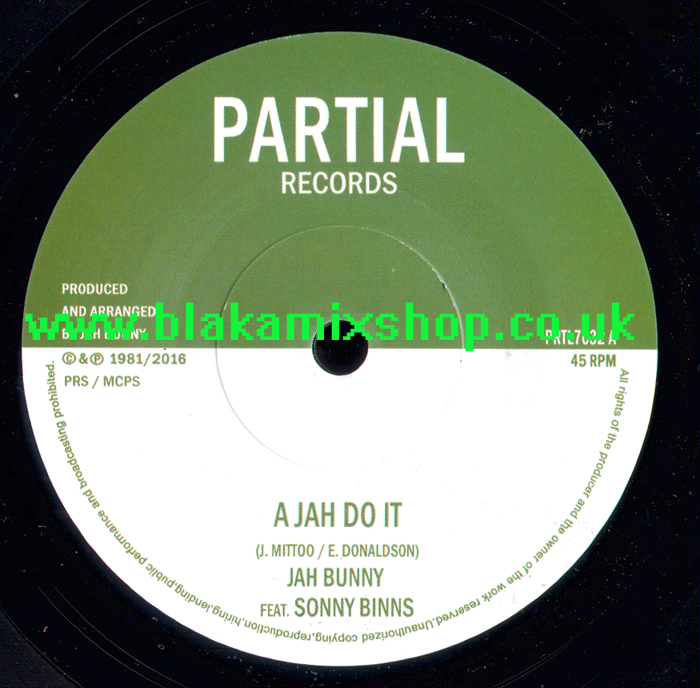7" A Jah Do It/Dub JAH BUNNY feat SONNY BINNS