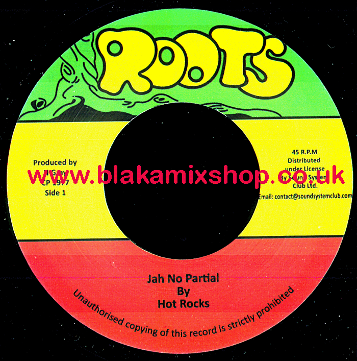 7" Jah No Partial/Version HOT ROCKS
