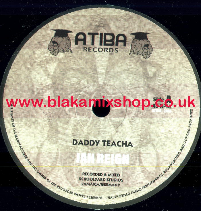 7" Jah Reign/Dub DADDY TEACHA