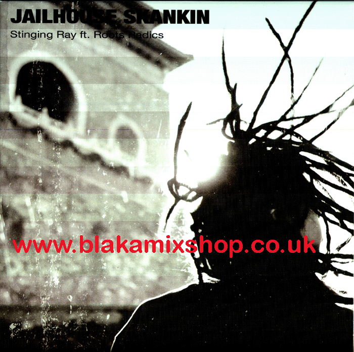 7" Jailhouse Skankin/Riddim STINGING RAY ft. ROOTS RADICS