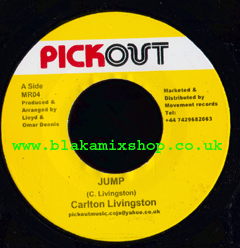 7" Jump/Jump Start Riddim- CARLTON LIVINGSTON