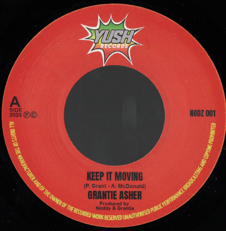 7" Keep It Moving/War Riddim- GRANTIE ASHER/NODDY
