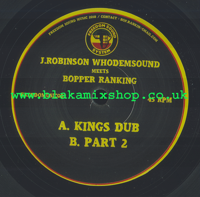 Kings Dub/Pt.2 - J. ROBINSON WHODEMSOUND meets BOPPER RANKING