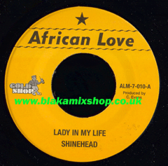 7" Lady In My Life/Version - SHINEHEAD