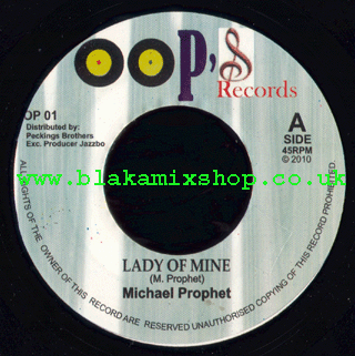 7" Lady Of Mine/Version - MICHEAL PROPHET
