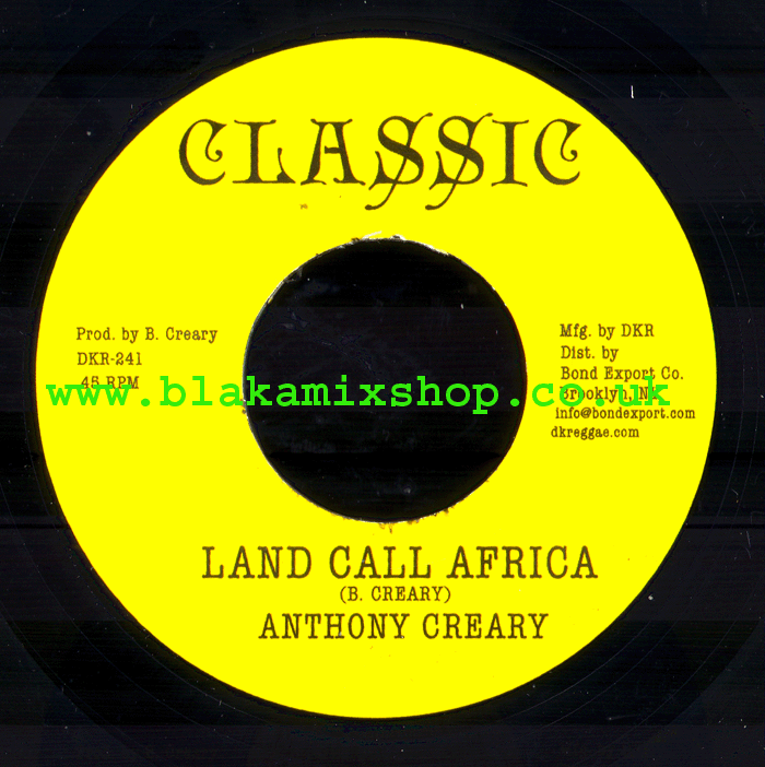 7" Land Call Africa/Dub ANTHONY CREARY