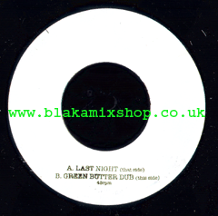 7" Last Night/Green Butter Dub BAGJUICE