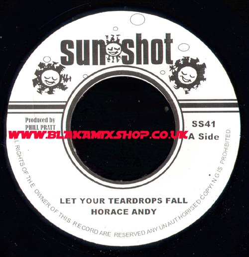 7" Let Your Teardrops Fall HORACE ANDY