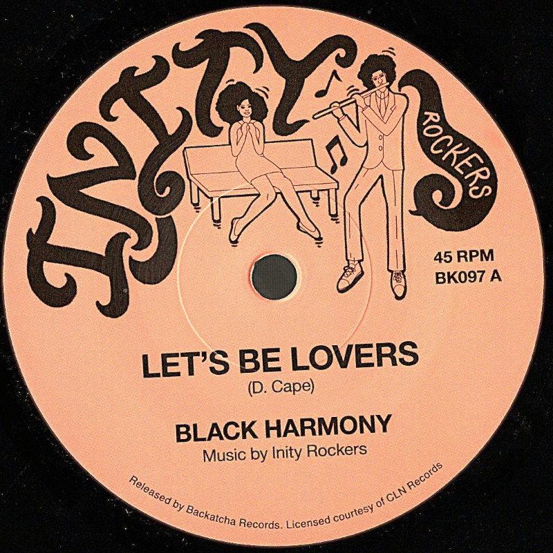 7" Let's Be Lovers/Let's Be Dub- BLACK HARMONY/INITY ROCKERS