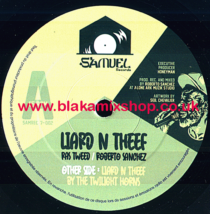 7" Liard N Theef/Version RAS TWEED & ROBERTO SANCHEZ/THE TWILI