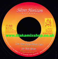 7" Lion From Outta Mount Zion/Dub JAH BOB SILVER