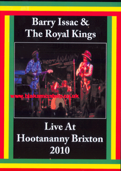 DVD Live At Hootananny Brixton BARRY ISSAC & THE ROYAL KINGS