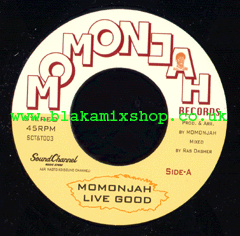 7" Live Good/Collie Dog - MOMONJAH