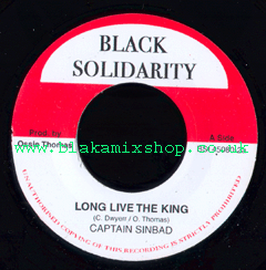 7" Long Live the King/Version CAPTAIN SINBAD