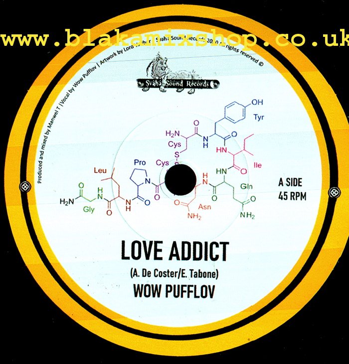 7" Love Addict/Dub Addict WOW PUFFLOV