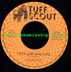 7" Love Jah And Live/Dub SANDEENO