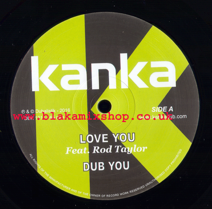 12" Love You/Who Feels ROD TAYLOR/KANKA