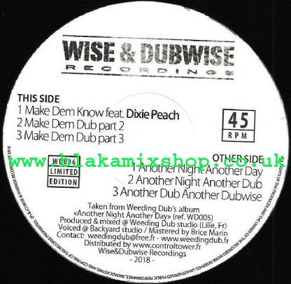 12" Make Dem Know/Another Night, Another Day DIXIE PEACH