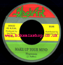 7" Make Up Your Mind/Road Of Life HEPTONES